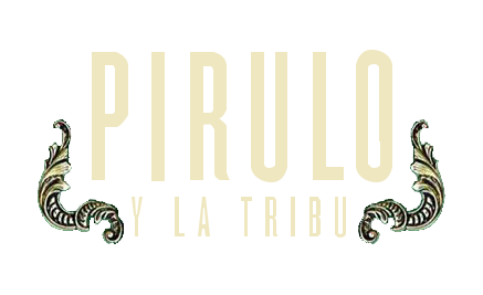 PIRULO Y LA TRIBU